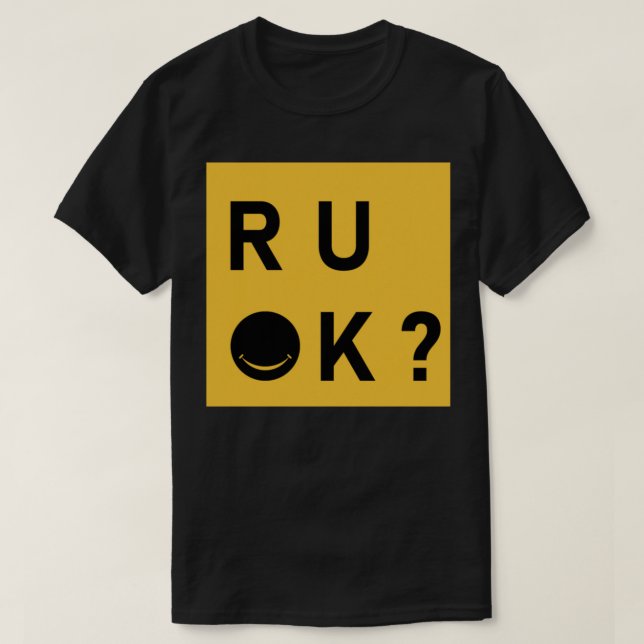 R u ok day, porque estás bien camiseta clásica (Diseño del anverso)