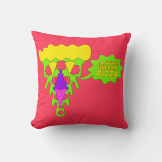 RAAWWR, Dame Almohada de Pizza