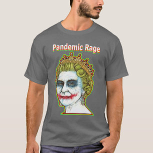 Rabia pandémica - camiseta del comodín de la rei