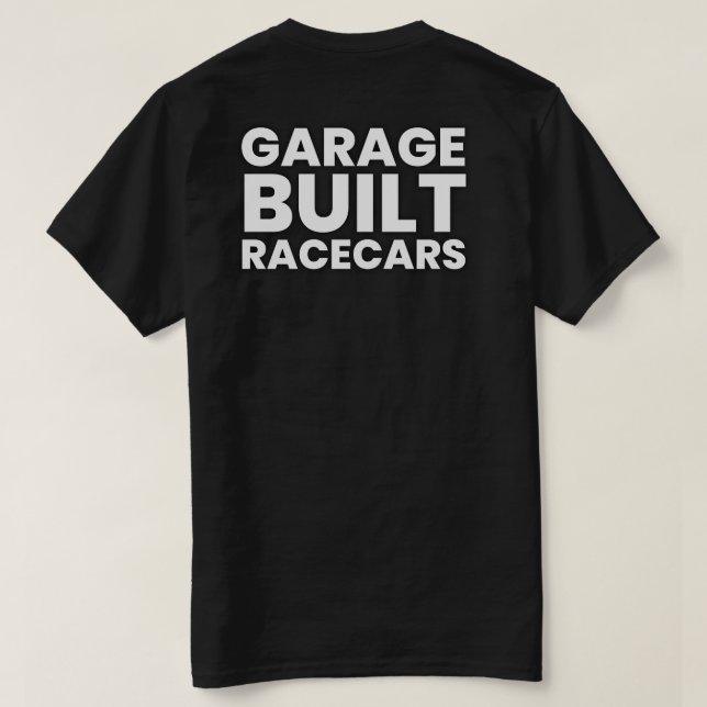 Racecars de construcción de garaje camiseta de tex (Reverso del diseño)