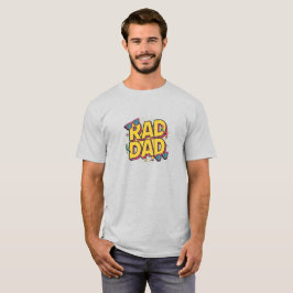 Rad Dad Guay Trend Fathers Day Camiseta de regalo