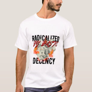 radicalizado por camisa básica de decencia