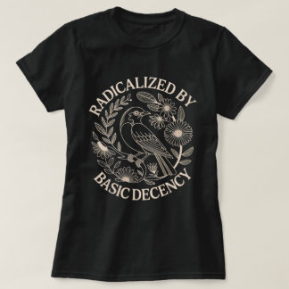 Radicalizado Por La Decencia Básica De La Camisa D