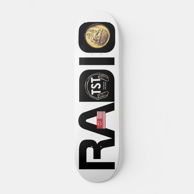 Radio / TST Skateboard (Anverso)