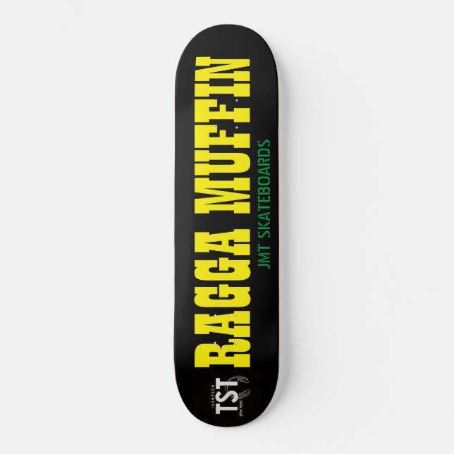 RAGGA MUFFIN / JMT SKATEBOARDS / IPIX (Anverso)