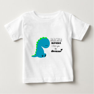 Rawr significa que te amo con camisa DINOSAUR