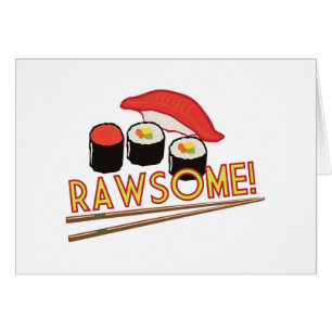 ¡Rawsome!