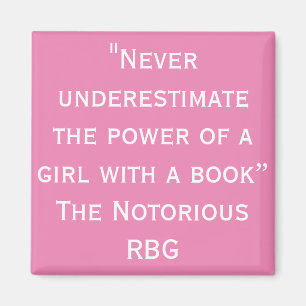 RBG no subestima nunca el imán