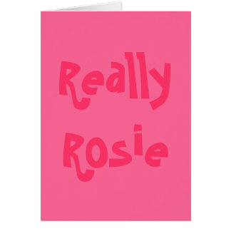 Realmente Rosie