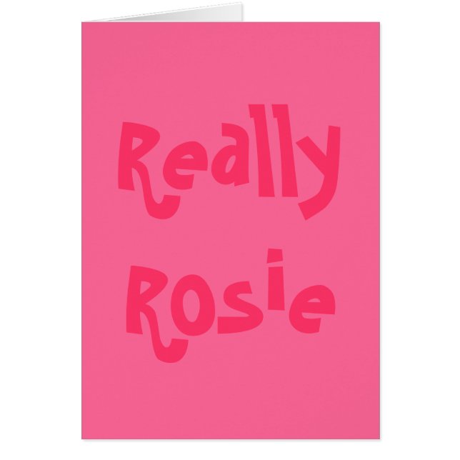 Realmente Rosie (Frente)