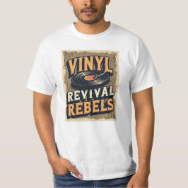 Rebeldes de Renacimiento del Vinyl - Camiseta de a