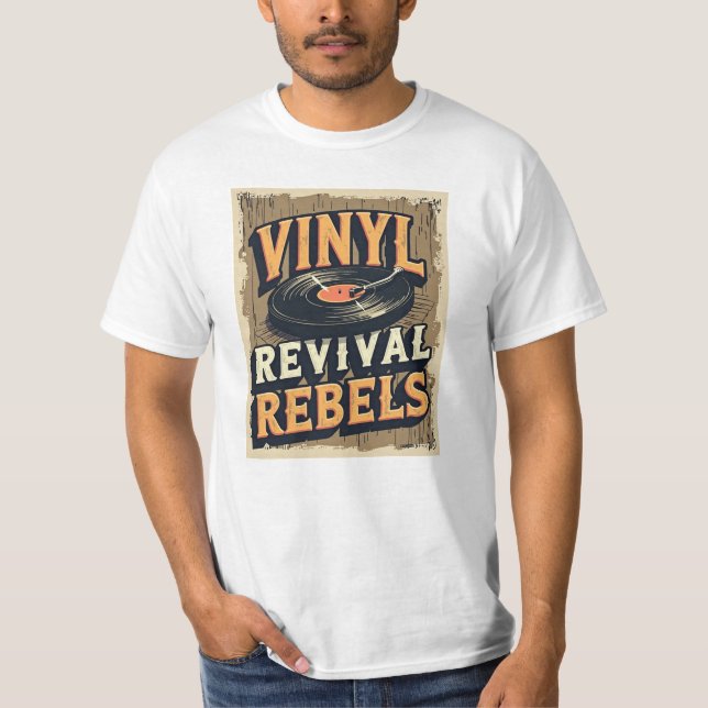 Rebeldes de Renacimiento del Vinyl - Camiseta de a (Anverso)