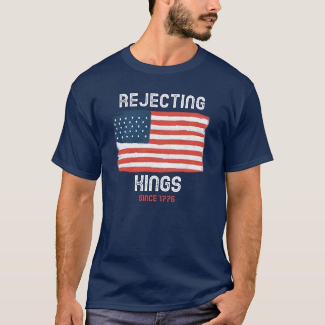 Rechazar Reyes Desde Camisa De 1776 (Anverso)