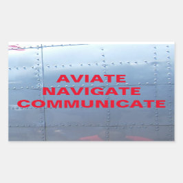 Rectangular AVIATE, NAVIGATE, Pegatina de Aviación COMUNICADA