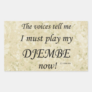 Rectangular Djembe Voices dice que debe tocar Pegatina rectang