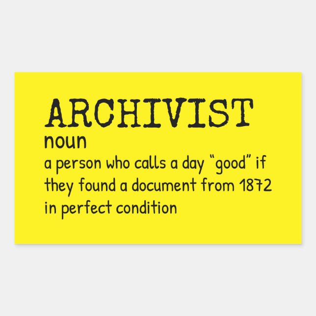 Rectangular Funny Archivist Citate Pegatina (Anverso)