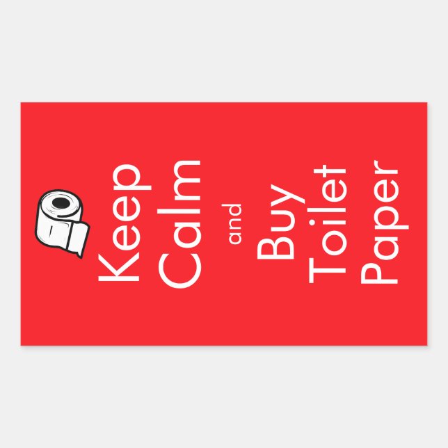 Rectangular Mantén la Calma y Compra Pegatina de Papel Higiéni (Anverso)
