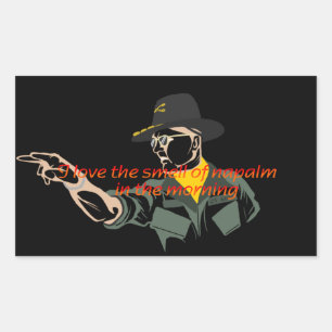 Rectangular Pegatina de citas del apocalipsis ahora del napalm