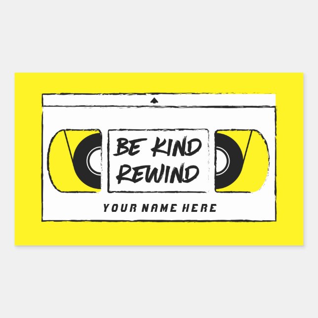 Rectangular Pegatina de Novedad de rebobinado VHS Be Kind (Anverso)