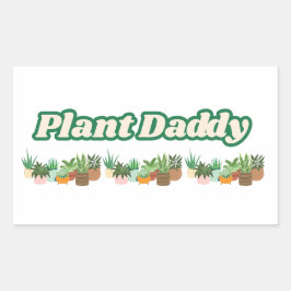 Rectangular Pegatina de vinilo Plant Daddy