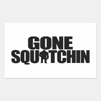 Rectangular Pegatina Gone Squatchin