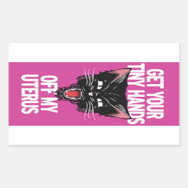 Rectangular Quítate Las Pequeñas Manos De Mi Pegatina Uterus