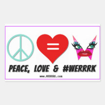 WERRRK.com Paz, amor y Pegatina de #WERRRRK