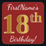 Red, Faux Gold 18th Birthday   Pegatina de nombre<br><div class="desc">Este sencillo diseño de pegatina de cumpleaños incluye un mensaje como "¡Cumpleaños 18 de FirstName!", con el "18″ que tiene un aspecto de color falso/imitación de oro, en un fondo de color rojo. El nombre se puede personalizar. Pegatinas como estos podrían ser tal vez un regalo para alguien que esté...</div>