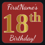 Red, Faux Gold 18th Birthday   Pegatina de nombre<br><div class="desc">Este sencillo diseño de pegatina de cumpleaños incluye un mensaje como "¡Cumpleaños 18 de FirstName!", con el "18″ que tiene un aspecto de color falso/imitación de oro, en un fondo de color rojo. El nombre se puede personalizar. Pegatinas como estos podrían ser tal vez un regalo para alguien que esté...</div>
