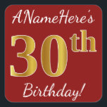 Red, Faux Gold 30th Birthday   Pegatina de nombre<br><div class="desc">Este sencillo diseño pegatina de cumpleaños muestra un mensaje como "¡El cumpleaños número 30 de ANameHere!", mientras que el "30" tiene un aspecto de color falso/imitación de inspiración dorada, sobre un fondo de color rojo. El nombre se puede personalizar. Pegatinas como estos podrían ser tal vez un regalo para alguien...</div>