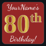 Red, Faux Gold 80th Birthday   Pegatina de nombre<br><div class="desc">Este sencillo diseño pegatina de cumpleaños incluye un mensaje como "¡Cumpleaños 80 de tu nombre!", con el "80" con un aspecto de color falso/imitación de inspiración dorada, en un fondo de color rojo. El nombre se puede personalizar. Pegatinas como estos podrían ser tal vez un regalo para alguien que esté...</div>