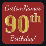 Red, Faux Gold 90th Birthday   Pegatina de nombre<br><div class="desc">Este sencillo diseño pegatina de cumpleaños incluye un mensaje como "¡Cumpleaños 90 de CustomName!", con el "90" con un aspecto de color falso/imitación de inspiración dorada, en un fondo de color rojo. El nombre se puede personalizar. Pegatinas como estos podrían ser tal vez un regalo para alguien que esté celebrando...</div>