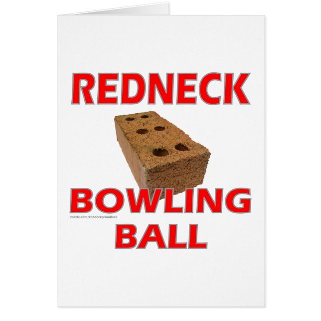 REDNECK BOWLING BALL (Frente)