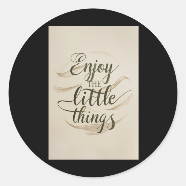 Redonda 007 Pegatina de "Enjoy Little Things" (Anverso)