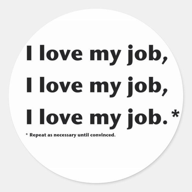 Redonda Amo a mi pegatina de Job* (Anverso)