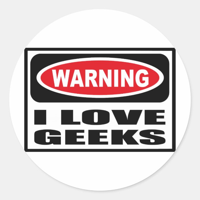 Redonda Aviso: AMO AL Pegatina GEEKS (Anverso)