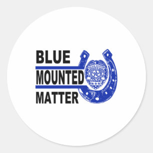 Redonda Azul Montado en vivo ; Caballo policial; Pegatina