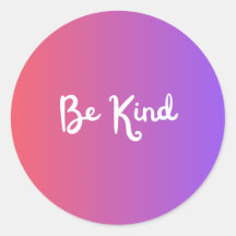 Be Kind Pegatina