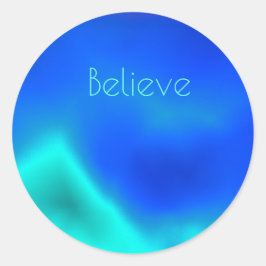Redonda "Believe" Beautiful Blue Round Pegatina