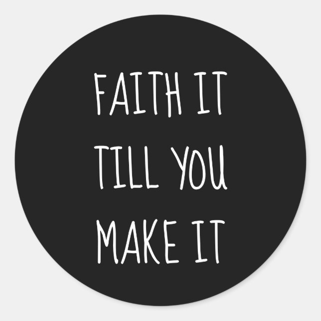 Redonda Black Faith It Classic Round Pegatina (Anverso)
