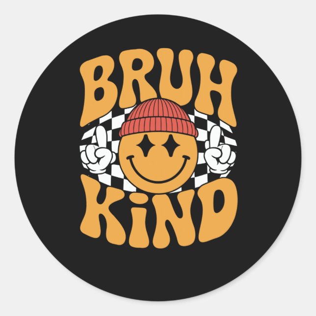 Redonda Bruh Kind - Pegatina de Smiley Vibes (Anverso)