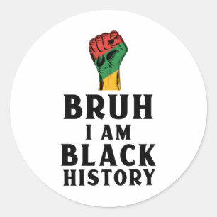 Redonda Bruh Soy Pegatina de Historia Negra 3