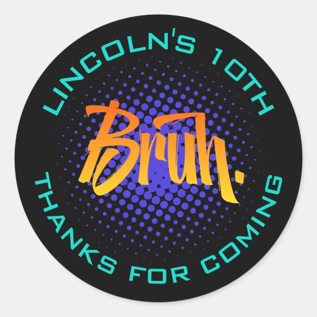 Redonda Bruh Teen Boy Birthday Pegatina (Anverso)