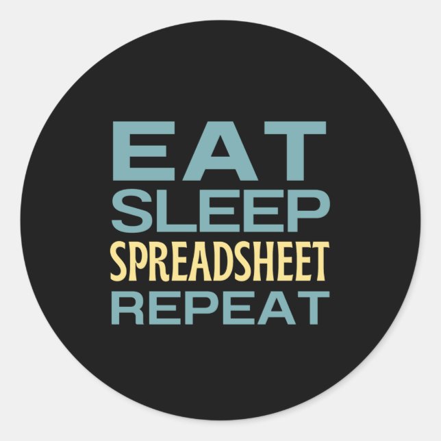 Redonda Comer Sleep Spreadsheet Repetir Pegatina de redond (Anverso)