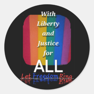 Redonda ¡¡Con Libertad Y Justicia Para Todos!! Pegatina
