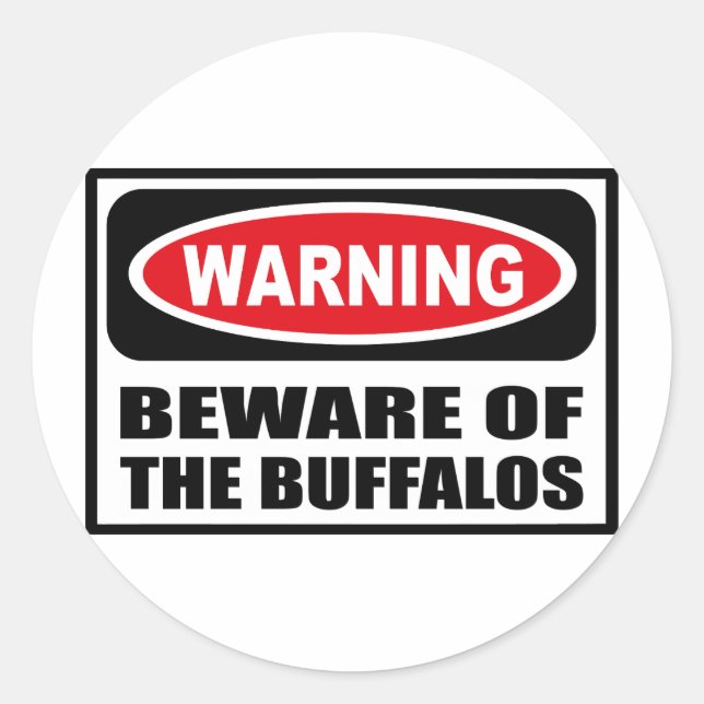 Redonda CUIDADO DE LA Pegatina BUFFALOS (Anverso)