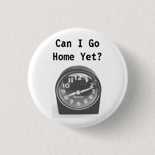 Redonda De 2,5 Cm ¿Puedo Ir A Casa Ya? Chapa