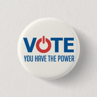 Redonda De 2,5 Cm Votar. Tienes el poder. Chapa