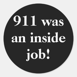 Redonda ¡El 911 fue un trabajo interno! pegatina