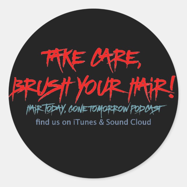 Redonda El cabello clásico hoy, se fue mañana Pegatina de  (Anverso)